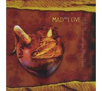Mad to Love