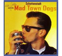Mad Town Dogs - Schattenstadt [Import]