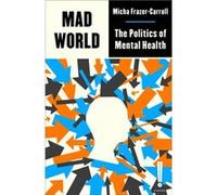 Mad World by Micha FrazerCarroll Micha FrazerCarroll (Auteur)