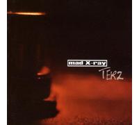 Mad X-Ray - Terz