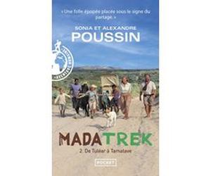 Mada trek - Tome 2 De Tuléar à Tamatave Alexandre Poussin (Auteur), Sonia Poussin (Auteur)