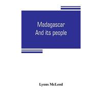 Madagascar: and its people