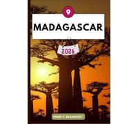 Madagascar Guide de voyage: Explorez votre destination comme un local conseils de voyage, options d’hébergement, restaurants, principales attractions et bien plus encore.