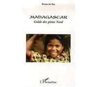 Madagascar - Guide Des Pistes Nord