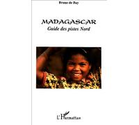 Madagascar - Guide Des Pistes Nord