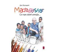 Madagascar, le pays. Ce que la journée nous montrera... - Livre de coloriage