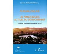 Madagascar les missionnaires acteurs du développement - Jacques Thersonnier - L'harmattan - broché - Livre