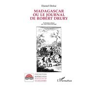 Madagascar ou le journal de Robert Drury