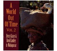 Madagascar : Un Monde En Dehors Du Temps Vol. 2 Henry Kaiser & Linley David