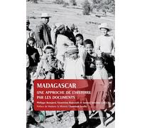 Madagascar, une approche de l'histoire par les documents - Philippe Beaujard - Hemispheres - broché - Essai