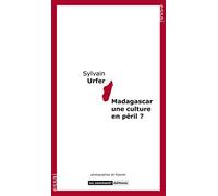 Madagascar une culture en péril ?