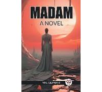 Madam A Novel