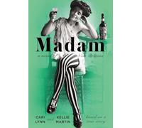 Madam: A Novel of New Orleans