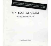 Madam I'm Adam By Pekka Airaksinen (2008-01-15)