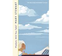 Madam, Will You Talk?: The modern classic by the Queen of the Romantic Mystery