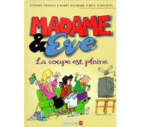Madame & Áeve Tome 3 - La Coupe Est Pleine