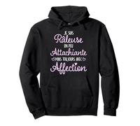 Madame Attachiante Humour Femme Raleuse Sweat à Capuche