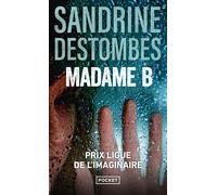 Madame B - Sandrine Destombes - Pocket - Poche - Roman