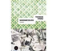 Thomas Vinau – Madame Bijou – Roman – Broché – Gallimard