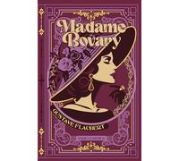 Madame Bovary (Deluxe Edition): A Page Classics Three-Color Foil Debossed Hardcover