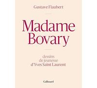 Madame Bovary: Dessins de jeunesse d'Yves Saint Laurent