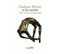 Madame bovary et les savoirs - Michelle Lecolle - Presses De La Sorbonne Nouvelle - broché - Essai