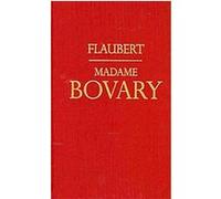 Madame Bovary Gustave Flaubert (Auteur)