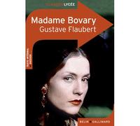 Madame Bovary - Gustave Flaubert - Belin Education - Gallimard - broché - Scolaire / Universitaire