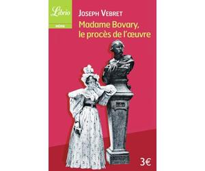 Madame Bovary, le procès de l'oeuvre