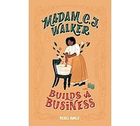 Madame C.J. Walker crée une entreprise
