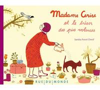 Madame Cerise et le trésor des pies voleuses