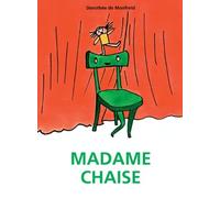 Madame Chaise