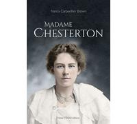 Madame Chesterton - Nancy Carpentier Brown - Tequi - broché - Témoignage