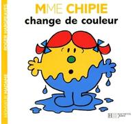 Roger Hargreaves – Madame Chipie change de couleur – Album éveil dès la naissance – Broché