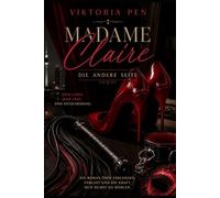Madame Claire: DIE ANDERE SEITE