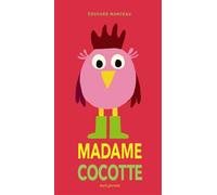 Madame Cocotte - Édouard Manceau - Seuil Jeunesse - relié - Album jeunesse dès 3 ans