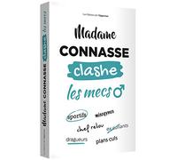 Madame Connasse clashe les mecs