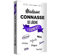 Madame Connasse se lâche vraiment !