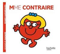 Madame Contraire – Hachette Livre