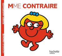 Madame Contraire – Hachette Livre