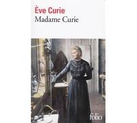 Madame Curie - Eve Curie - Gallimard - Poche - Livre
