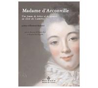 Madame d'Arconville (1720-1805) Une femme de lettres et de sciences au siècle des Lumières - Patrice Bret - Hermann - broché - Etude