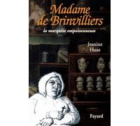 Madame de Brinvilliers : La Marquise rouge