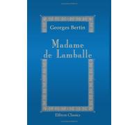 Madame de Lamballe: D'après des documents inédits