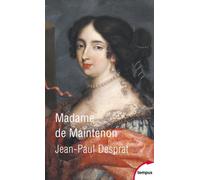 Jean-Paul Desprat – Madame de Maintenon (1635-1719) ou Le Prix de la Réputation – Poche – Perrin