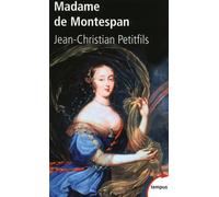 Jean-Christian Petitfils – Madame de Montespan – Biographie – Poche