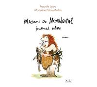 Madame de Néandertal: Journal intime