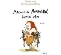 Madame de Néandertal, journal intime: Journal intime