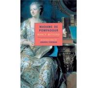 Madame de Pompadour by Nancy Mitford & Introduction by Amanda Foreman Nancy Mitford (Auteur)