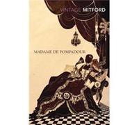 Madame de Pompadour by Nancy Mitford Paperback Book Mitford, Nancy (Auteur)